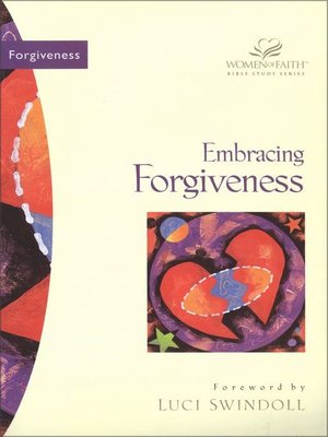 cover image of Embracing Forgiveness